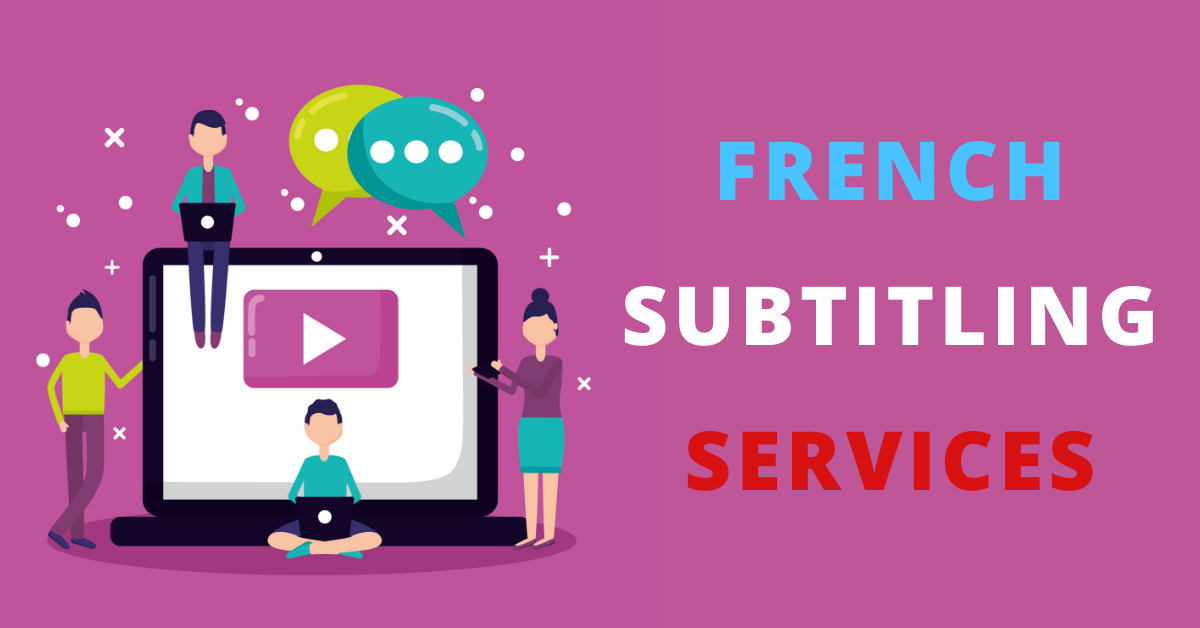 French Subtitling Services